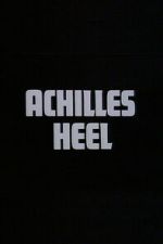 Watch Achilles Heel 123MovieFree