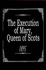 Watch The Execution of Mary, Queen of Scots 123MovieFree
