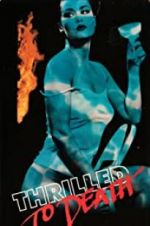 Watch Thrilled to Death 123MovieFree