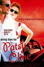 Watch Doing Time for Patsy Cline 123MovieFree