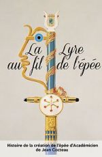 Watch Jean Cocteau: La lyre au fil de l\'�p�e 123MovieFree