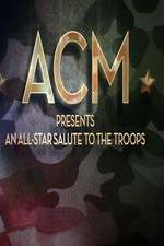 Watch ACM Presents An All-Star Tribute to the Troops 2014 123MovieFree