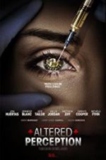 Watch Altered Perception 123MovieFree
