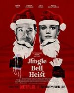 Watch Jingle Bell Heist 123MovieFree