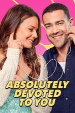 Watch Absolutely Devoted to You 123MovieFree