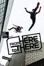 Watch From Here to There 123MovieFree