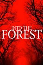 Watch Into the Forest 123MovieFree