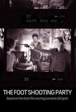 Watch The Foot Shooting Party 123MovieFree