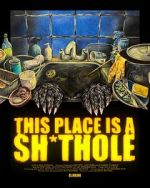 Watch This Place is a Sh*thole (Short 2025) 123MovieFree