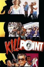 Watch Killpoint 123MovieFree