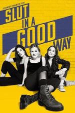 Watch Slut in a Good Way 123MovieFree