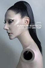 Watch Susanne Bartsch: On Top 123MovieFree