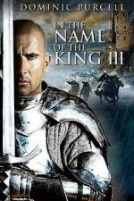 Watch In the Name of the King: The Last Job 123MovieFree