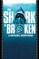 Watch The Shark Is Broken 123MovieFree