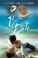 Watch 1st Bite 123MovieFree