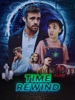 Watch Time Rewind 123MovieFree