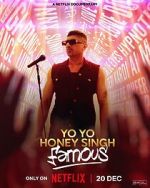 Watch Yo Yo Honey Singh: Famous 123MovieFree