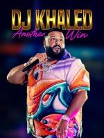Watch DJ Khaled: Another Win 123MovieFree