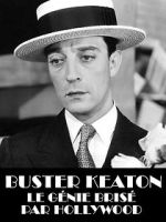 Watch Buster Keaton, the Genius Destroyed by Hollywood 123MovieFree