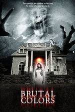 Watch Brutal Colors 123MovieFree