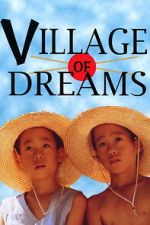 Watch Village of Dreams 123MovieFree