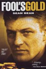 Watch Fool's Gold The Story of the Brink's-Mat Robbery 123MovieFree