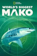 Watch World\'s Biggest Mako 123MovieFree