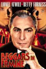 Watch Beggars in Ermine 123MovieFree