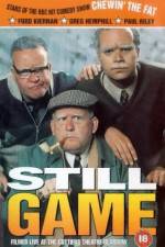 Watch Still Game 123MovieFree