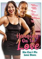 Watch Hanging on to Love 123MovieFree