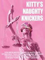 Watch Kitty\'s Naughty Knickers (Short 2019) 123MovieFree