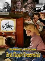 Watch Best Classic Commercials - The Golden Era of Advertising 123MovieFree