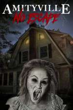 Watch Amityville No Escape 123MovieFree
