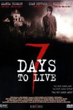 Watch Seven Days to Live 123MovieFree