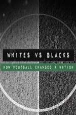 Watch Whites Vs Blacks How Football Changed a Nation 123MovieFree