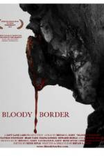 Watch Bloody Border 123MovieFree