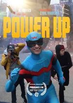 Watch Power Up (Short 2022) 123MovieFree