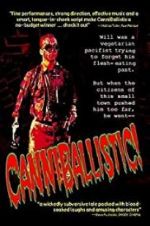 Watch CanniBallistic! 123MovieFree
