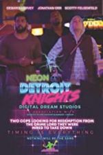 Watch Neon Detroit Knights 123MovieFree