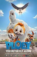 Watch PLOEY - You Never Fly Alone 123MovieFree