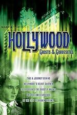Watch Hollywood Ghosts & Gravesites 123MovieFree