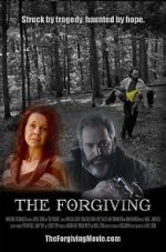 Watch The Forgiving 123MovieFree