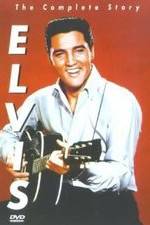 Watch Elvis: The Complete Story 123MovieFree