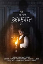 Watch The Monster Beneath Us 123MovieFree