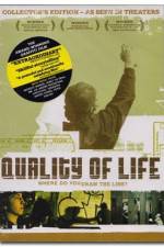 Watch The Quality of Life 123MovieFree