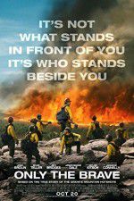 Watch Only the Brave 123MovieFree