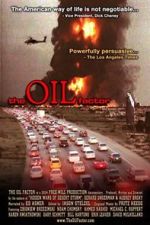 Watch The Oil Factor: Behind the War on Terror 123MovieFree