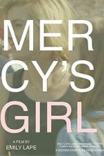 Watch Mercy\'s Girl 123MovieFree
