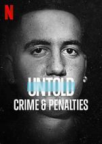 Watch Untold: Crimes and Penalties 123MovieFree