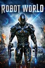 Watch Robot World 123MovieFree